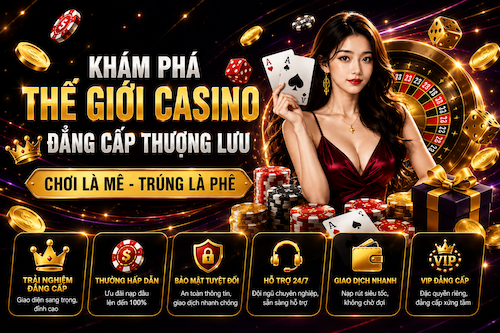 KHÁM PHÁ THẾ GIỚI CASINO OK9, NHỮNG GAME HẤP DẪN ĐƯỢC CỘNG ĐỒNG YÊU THÍCH NHẤT